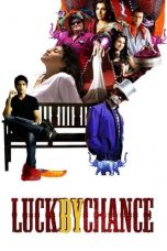 Movie poster: Luck by Chance