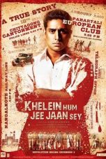 Movie poster: Khelein Hum Jee Jaan Sey