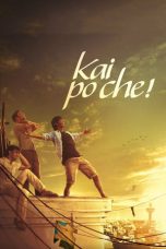 Movie poster: Kai Po Che!