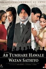 Movie poster: Ab Tumhare Hawale Watan Saathiyo