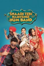 Movie poster: Shaadi Teri Bajayenge Hum Band