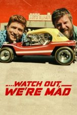 Movie poster: Watch Out, We’re Mad