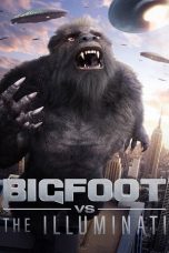 Movie poster: Bigfoot vs the Illuminati