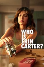 Movie poster: Who Is Erin Carter? 2023