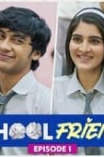 Movie poster: School Friends Season 1 Episode 1