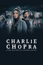 Movie poster: Charlie Chopra & The Mystery Of Solang Valley Season 1 Episode 6