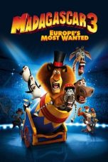 Movie poster: Madagascar 3: Europe’s Most Wanted 18122023