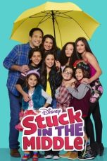 Movie poster: Stuck in the Middle 2018