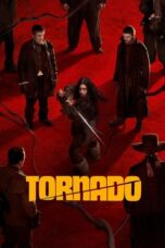 Movie poster: Tornado (2025)