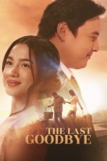 The Last Goodbye (2025) The Last Goodbye (2025)