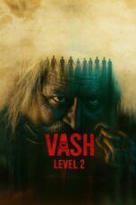વશ Level 2 (2025)