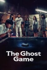 The Ghost Game: 강령: 귀신놀이 (2025) The Ghost Game: 강령: 귀신놀이 (2025)