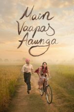 Main Vaapas Aaunga (2026)